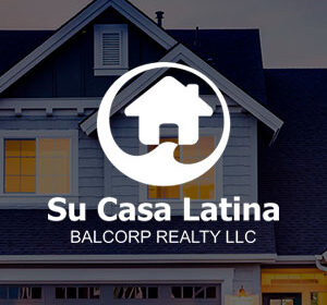 Su Casa Latina BALCORP REALTY